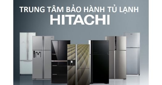 Bảo hành sửa tủ lạnh hitachi